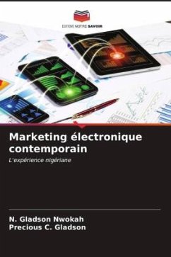 Marketing électronique contemporain - Nwokah, N. Gladson;Gladson, Precious C.