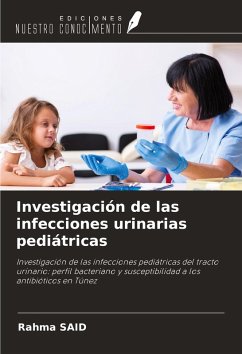 Investigación de las infecciones urinarias pediátricas Cover Investigación de las infecciones urinarias pediátricas