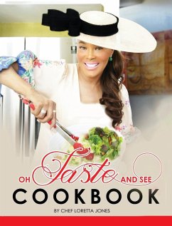 Oh Taste And See Cookbook - Jones, Loretta