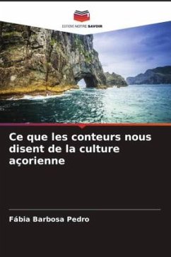 Ce que les conteurs nous disent de la culture açorienne - Barbosa Pedro, Fábia