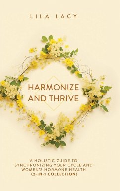 Harmonize and Thrive - Lacy, Lila