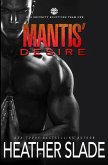 Mantis' Desire