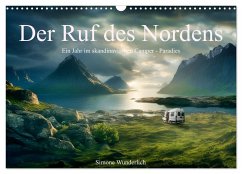 Der Ruf des Nordens (Wandkalender 2024 DIN A3 quer), CALVENDO Monatskalender - Calvendo;Wunderlich, Simone