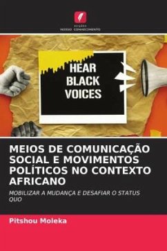MEIOS DE COMUNICAÇÃO SOCIAL E MOVIMENTOS POLÍTICOS NO CONTEXTO AFRICANO - Moleka, Pitshou