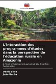 L'interaction des programmes d'études dans la perspective de l'éducation rurale en Amazonie