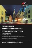 PERCEZIONE E ATTEGGIAMENTO DEGLI ECCLESIASTICI BATTISTI NIGERIANI