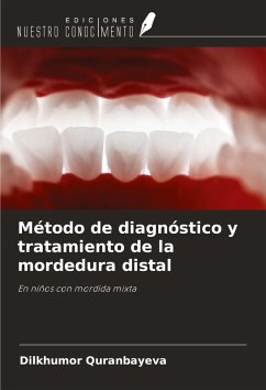 Método de diagnóstico y tratamiento de la mordedura distal - Quranbayeva, Dilkhumor