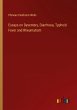 Essays on Dysentery, Diarrhoea, Typhoid... - Bild 1