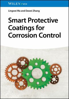 Smart Protective Coatings for Corrosion Control - Ma, Lingwei;Zhang, Dawei