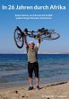 In 26 Jahren durch Afrika - Bild 1