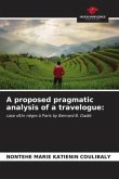 A proposed pragmatic analysis of a travelogue:
