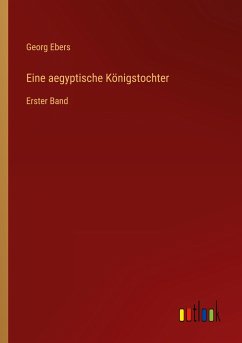 Eine aegyptische Königstochter