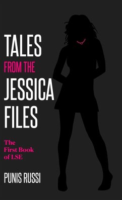 Tales From The Jessica Files - The First Book of LSE - Russi, Punis