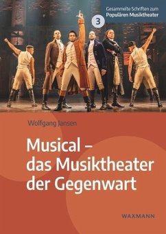Musical - das Musiktheater der Gegenwart - Jansen, Wolfgang
