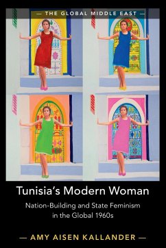 Tunisia's Modern Woman - Kallander, Amy Aisen (Syracuse University, New York)