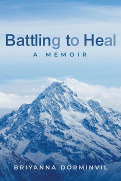 Battling to Heal - Dorminvil, Briyanna