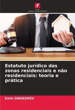 Cover Estatuto jurídico das zonas residenciais e não residenciais: teoria e prática