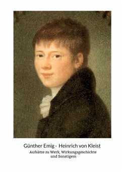 Heinrich von Kleist - Emig, Günther