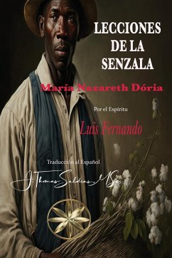Lecciones de la Senzala - Dória, María Nazareth; Luis Fernando, Por El Espíritu