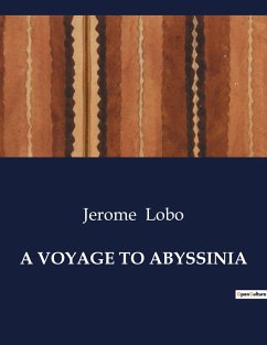 A VOYAGE TO ABYSSINIA - Lobo, Jerome