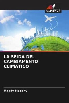 LA SFIDA DEL CAMBIAMENTO CLIMATICO - Madany, Magdy