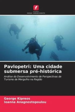 Pavlopetri: Uma cidade submersa pré-histórica - Kipreos, George;Anagnostopoulou, Ioanna