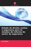 Estado de direito, justiça e segurança para as missões de reforma do sector da segurança