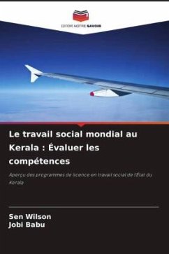 Le travail social mondial au Kerala : Évaluer les compétences - Wilson, Sen;Babu, Jobi