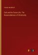 God and the Future Life. The... - Bild 1