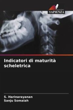 Indicatori di maturità scheletrica - Harinarayanan, S.;Somaiah, Sanju