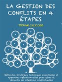 La gestion des conflits en 4 étapes (eBook, ePUB)