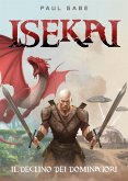 Isekai Il Declino Dei Dominatori (eBook, ePUB)