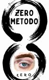ZeRo Metodo (Vol. 1) (eBook, ePUB)