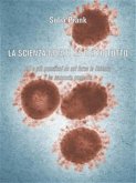 La scienza non ti ha detto tutto (eBook, ePUB)