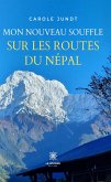 Mon nouveau souffle sur les routes du Népal (eBook, ePUB)