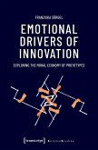 Emotional Drivers of Innovation (eBook, PDF)