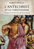 L’Antéchrist et le Christianisme (eBook, ePUB)