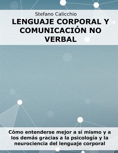 Lenguaje corporal y comunicación no verbal (eBook, ePUB) - Calicchio, Stefano