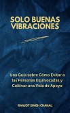 Solo Buenas Vibraciones (eBook, ePUB)