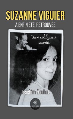 Suzanne viguier a enfin été retrouvée (eBook, ePUB) - Rauhut, Joachim