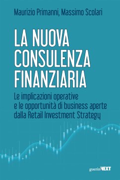 La nuova consulenza finanziaria (eBook, ePUB) - Primanni, Maurizio; Scolari, Massimo