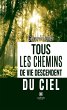 Tous les chemins de vie descendent du... - Bild 1