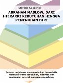 Abraham Maslow, dari hierarki kebutuhan hingga pemenuhan diri (eBook, ePUB)