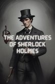 The Adventures of Sherlock Holmes (Illustrated) (eBook, ePUB)