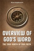 Overview of God&quote;s Word: The True North of our Faith (eBook, ePUB)