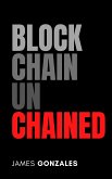 Blockchain Unchained - Revolutionizing Technolo (eBook, ePUB)
