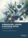 Formazione, lavoro e politiche attive (eBook, ePUB)