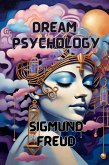 Dream Psychology(Illustrated) (eBook, ePUB)