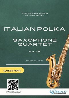 Saxophone sheet music for Quartet: Italian Polka (fixed-layout eBook, ePUB) - Rachmaninoff, Sergei