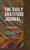 The Daily Gratitude Journal (eBook, ePUB)